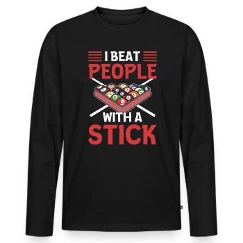 I Beat People With A Stick Snooker-Spieler - Männer Premium Bio Langarmshirt - Schwarz - Vorne - Nico (187cm)