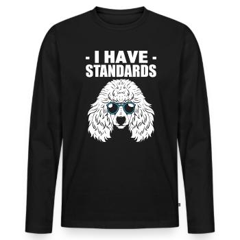I Have Standards Hundewanderer - Männer Premium Bio Langarmshirt - Schwarz - Vorne - Nico (187cm)