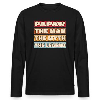 Papa Grandpa Saying Papaw The Man The Myth The Legend - Men's Premium Organic Long Sleeve Shirt - black - Front - Nico (187cm)