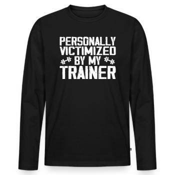 Persönlich schikaniert von meinem Trainer, Funny Fitness - Männer Premium Bio Langarmshirt - Schwarz - Vorne - Nico (187cm)