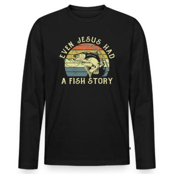 Angler Fishing Fishing Even Jesus Had A Fish Story - Men's Premium Organic Long Sleeve Shirt - black - Front - Nico (187cm)