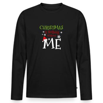 Noël n’est rien sans moi - Drôle de Noël - T-shirt manches longues Premium bio Homme - noir - Devant - Nico (187cm)