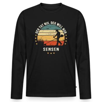 DER TUT NIX, DER WILL NUR SENSEN Garten Motorsense - Männer Premium Bio Langarmshirt - Schwarz - Vorne - Nico (187cm)
