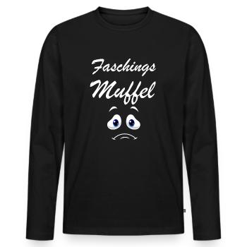 Faschingsmuffel - Lustiges Anti Fasching Karneval - Männer Premium Bio Langarmshirt - Schwarz - Vorne - Nico (187cm)