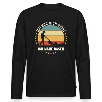 ICH HÖR´DICH NICHT ICH MÄHE RASEN Mann Rasenmäher - Männer Premium Bio Langarmshirt - Schwarz - Vorne - Nico (187cm)