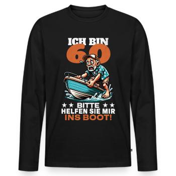 ICH BIN 60 BITTE HELFEN SIE MIR INS BOOT - Männer Premium Bio Langarmshirt - Schwarz - Vorne - Nico (187cm)