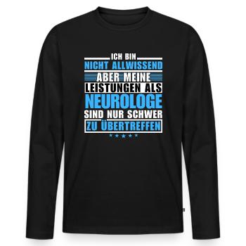Unsurpassed performance as a neurologist - Men's Premium Organic Long Sleeve Shirt - black - Front - Nico (187cm)