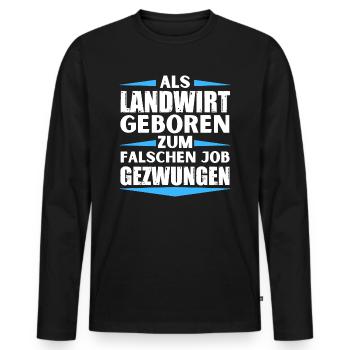 Un agriculteur a décroché le mauvais emploi - T-shirt manches longues Premium bio Homme - noir - Devant - Nico (187cm)