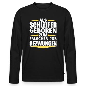 Grinder landed in the wrong job - Men's Premium Organic Long Sleeve Shirt - black - Front - Nico (187cm)