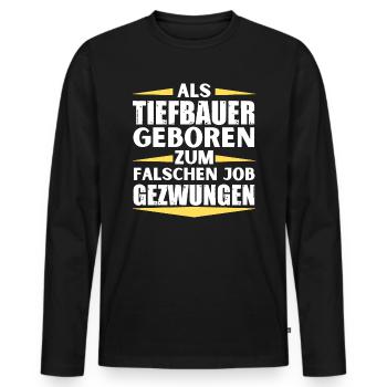 Tiefbauer im falschen Job gelandet - Männer Premium Bio Langarmshirt - Schwarz - Vorne - Nico (187cm)