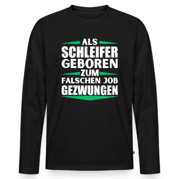 Grinder landed in the wrong job - Men's Premium Organic Long Sleeve Shirt - black - Front - Nico (187cm)