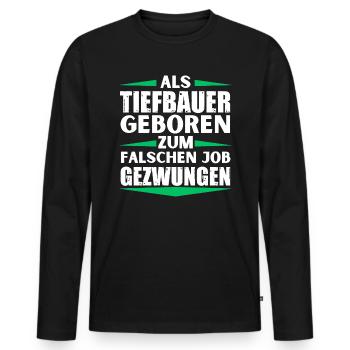 Tiefbauer im falschen Job gelandet - Männer Premium Bio Langarmshirt - Schwarz - Vorne - Nico (187cm)