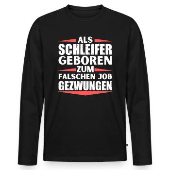 Schleifer im falschen Job gelandet - Männer Premium Bio Langarmshirt - Schwarz - Vorne - Nico (187cm)