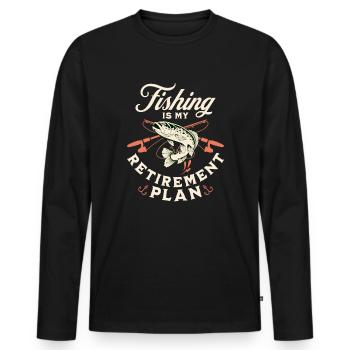 Fishing Is My Retirement Plan Sport Fishing Angler - Men's Premium Organic Long Sleeve Shirt - black - Front - Nico (187cm)