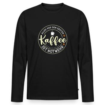 Everything before the first coffee is self-defense coffee - Men's Premium Organic Long Sleeve Shirt - black - Front - Nico (187cm)