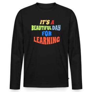Enseignant étudiant C’est une belle journée pour apprendre - T-shirt manches longues Premium bio Homme - noir - Devant - Nico (187cm)