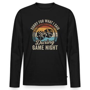 Tut mir leid für das, was ich während des Spieleabends gesagt habe - Männer Premium Bio Langarmshirt - Schwarz - Vorne - Nico (187cm)