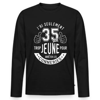 35 ans trop jeune cadeau drôle anniversaire 35 ans - T-shirt manches longues Premium bio Homme - noir - Devant - Nico (187cm)