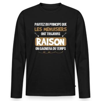 Menuisier - Humour - Cadeau - Raison - Drôle - T-shirt manches longues Premium bio Homme - noir - Devant - Nico (187cm)
