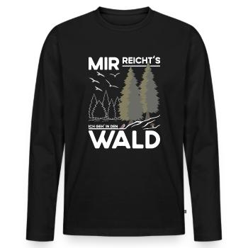Mir reichts - Ich geh in den Wald - Männer Premium Bio Langarmshirt - Schwarz - Vorne - Nico (187cm)