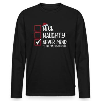 Christmas Xmas Saying Funny Witty Humor - Men's Premium Organic Long Sleeve Shirt - black - Front - Nico (187cm)