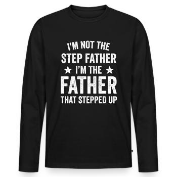 Je ne suis pas le beau-père, je suis le père qui - T-shirt manches longues Premium bio Homme - noir - Devant - Nico (187cm)