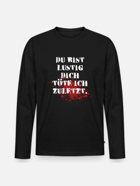 I kill you last. - Men's Premium Organic Long Sleeve Shirt - black