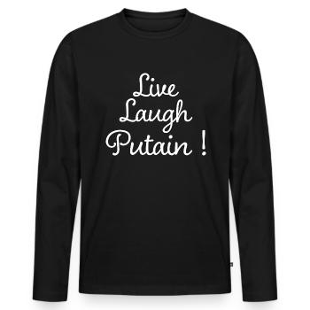 Live Laugh Meme Drole Humoristique - T-shirt manches longues Premium bio Homme - noir - Devant - Nico (187cm)