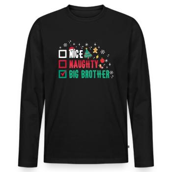 Weihnachten Bruder Humor Nice Naughty Big Brother - Männer Premium Bio Langarmshirt - Schwarz - Vorne - Nico (187cm)