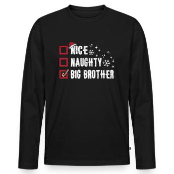 Christmas Brother Humor Nice Naughty Big Brother - Men's Premium Organic Long Sleeve Shirt - black - Front - Nico (187cm)