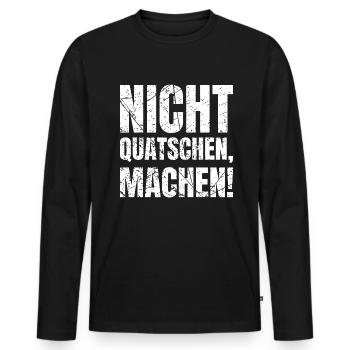 Nicht Quatschen Machen Handwerker - Männer Premium Bio Langarmshirt - Schwarz - Vorne - Nico (187cm)