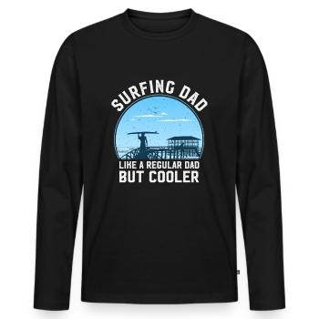 Surfing Dad Like a Regular Dad But Cooler - Men's Premium Organic Long Sleeve Shirt - black - Front - Nico (187cm)