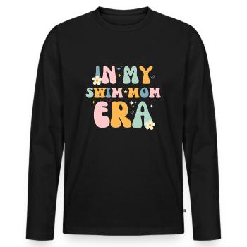 In My Swim Mom Era - Swim Swimmers Swimming Pool - Men's Premium Organic Long Sleeve Shirt - black - Front - Nico (187cm)