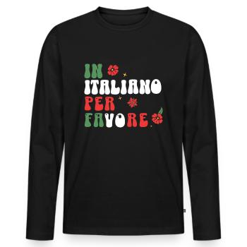 In Italiano Per Favore - funny italian language - Men's Premium Organic Long Sleeve Shirt - black - Front - Nico (187cm)