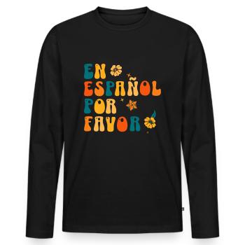 En Español Por Favor – Funny Spanish Teacher - Men's Premium Organic Long Sleeve Shirt - black - Front - Nico (187cm)
