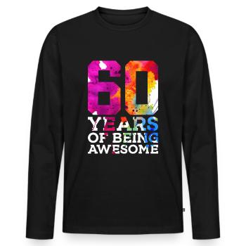 60 YEARS OF BEING AWESOME 60. GEBURTSTAG - Männer Premium Bio Langarmshirt - Schwarz - Vorne - Nico (187cm)