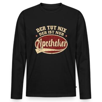 Apotheker Der tut nix der ist nur Apotheker - Männer Premium Bio Langarmshirt - Schwarz - Vorne - Nico (187cm)