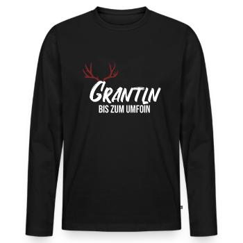 Grantln bis zum umfoin. Grantler grantig Lausbua - Männer Premium Bio Langarmshirt - Schwarz - Vorne - Nico (187cm)