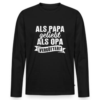 Opa Vatertag Als Papa geliebt als Opa vergöttert - Männer Premium Bio Langarmshirt - Schwarz - Vorne - Nico (187cm)