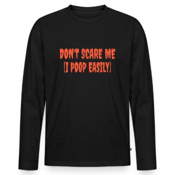 Halloween drôle, ne me fais pas peur, je fais caca facilement - T-shirt manches longues Premium bio Homme - noir - Devant - Nico (187cm)