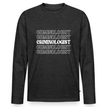 Criminologue, Enquêteur criminel, Expert en criminalité - T-shirt manches longues Premium bio Homme - anthracite chiné - Devant - Nico (187cm)