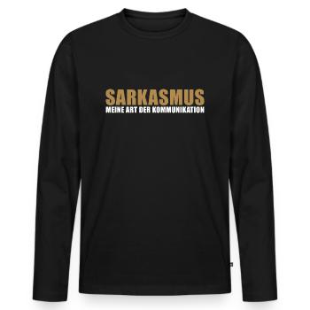 Sarkasmus meine Art der kommunikation - Männer Premium Bio Langarmshirt - Schwarz - Vorne - Nico (187cm)