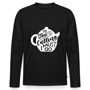 The Tea Is Calling So I Must Go Tea Lover Tea Drin - Männer Premium Bio Langarmshirt - Schwarz - Vorne - Nico (187cm)