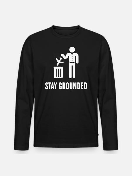 Stay Grounded – Flüge / Flugreisen Vermeiden! (W) - Männer Premium Bio Langarmshirt - Schwarz