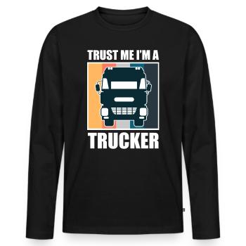 Trust Me I'm A Trucker - Truck Driver - Men's Premium Organic Long Sleeve Shirt - black - Front - Nico (187cm)