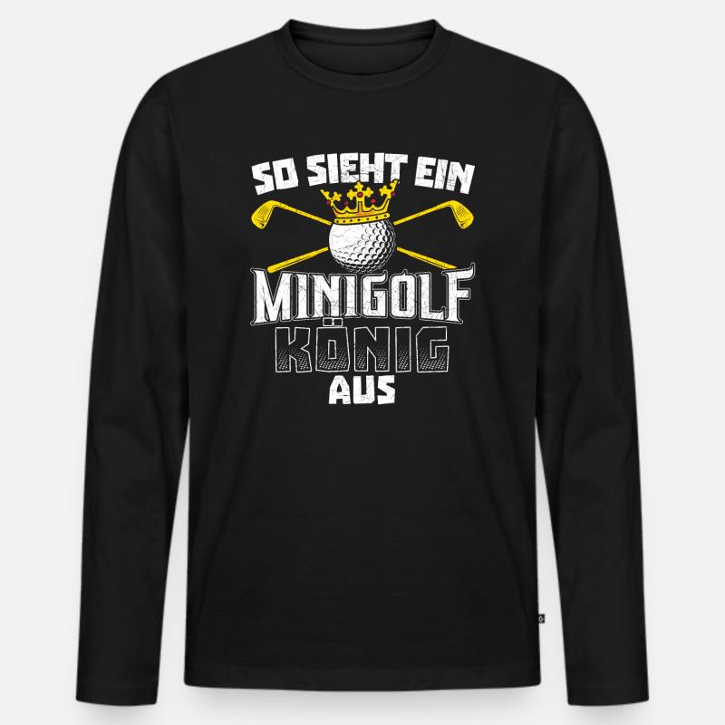 Minigolfen Sprüche So sieht ein Minigolf König aus - Männer Premium Bio Langarmshirt - Schwarz