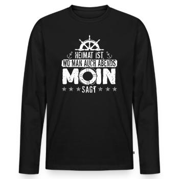 Heimat ist wo man auch Abends Moin sagt Ostee - Männer Premium Bio Langarmshirt - Schwarz - Vorne - Nico (187cm)