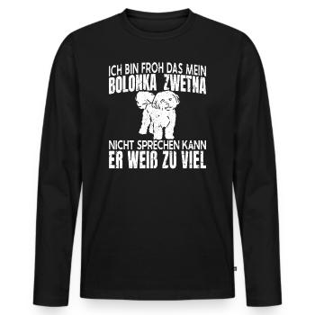Mein Bolonka Zwetna Hund Weiß Zu Viel - Männer Premium Bio Langarmshirt - Schwarz - Vorne - Nico (187cm)