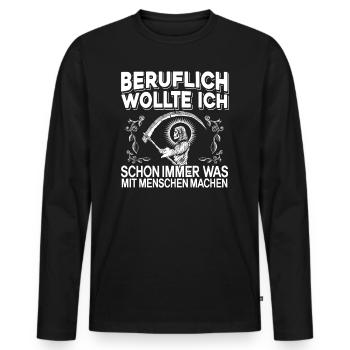 Sensenmann Sarkasmus Beruflich Mit Menschen Tod - Männer Premium Bio Langarmshirt - Schwarz - Vorne - Nico (187cm)