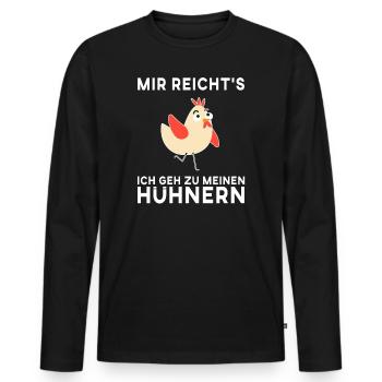 Mir reichts ich geh zu meinem Hühnern - Männer Premium Bio Langarmshirt - Schwarz - Vorne - Nico (187cm)